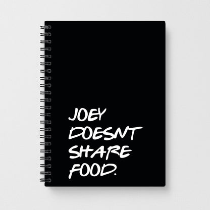 Joey Doesn't Share Food, Black Notebook