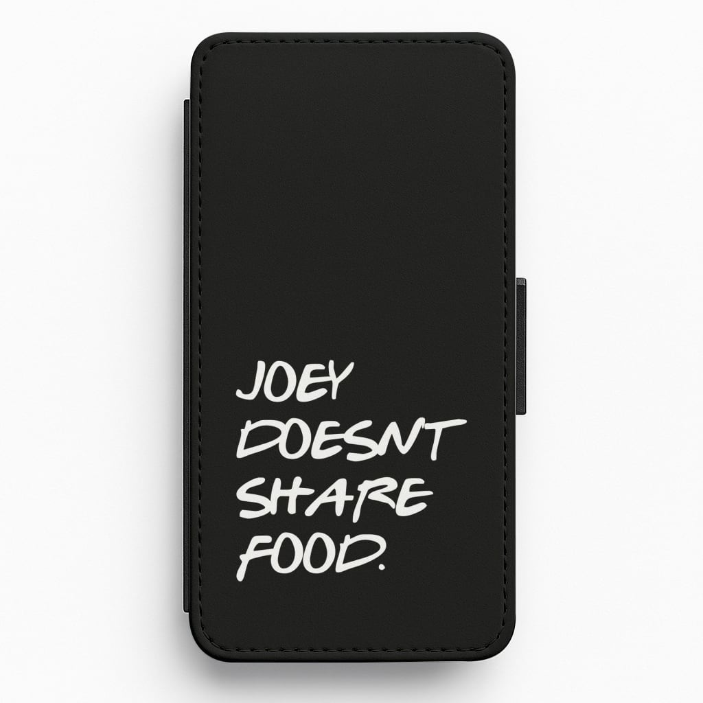 Joey Doesn't Share Food, Black Flip / Wallet Phone Case