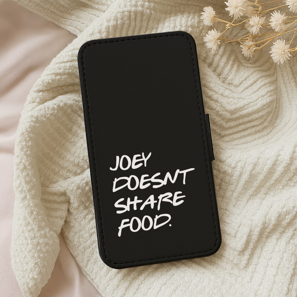 Joey Doesn't Share Food, Black Wallet Phone Case