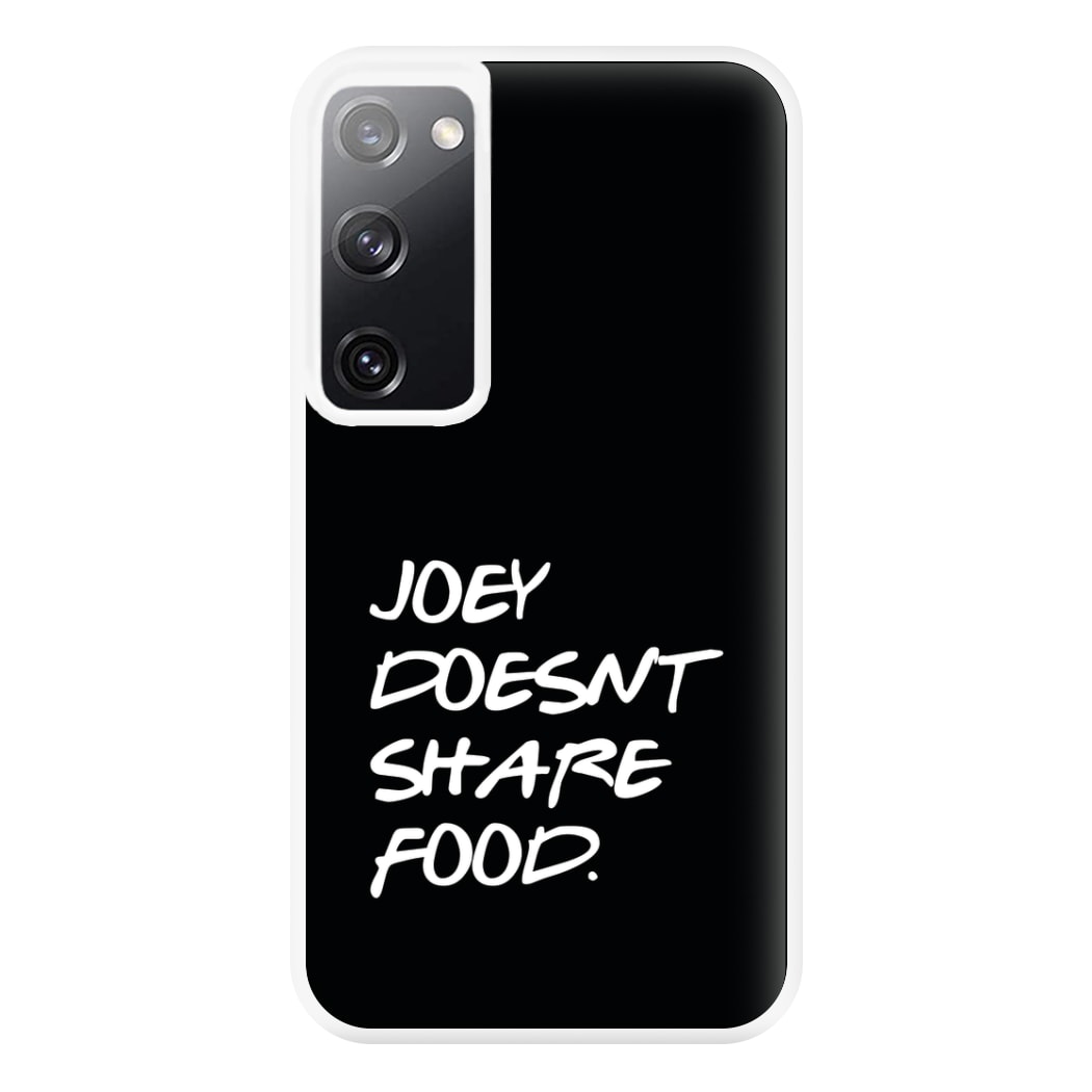 Joey Doesn't Share Food, Black Phone Case for Galaxy S20