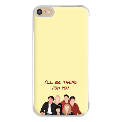 I'll Be There For You Cast Phone Case for iPhone 6 Plus / 7 Plus / 8 Plus