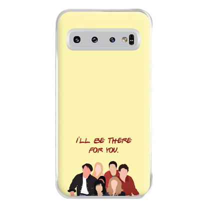 I'll Be There For You Cast Phone Case for Galaxy S10 Plus