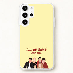 I'll Be There For You Cast Phone Case for Galaxy S26 Ultra