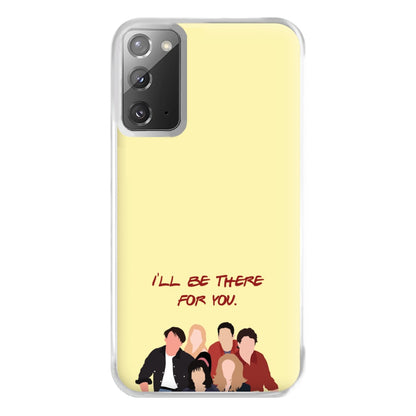 I'll Be There For You Cast Phone Case for Galaxy Note 20 Ultra