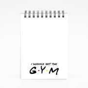 I Wanna Quit The GYM Notebook 4