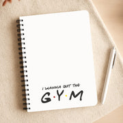I Wanna Quit The GYM Notebook 3