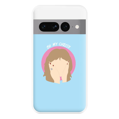 Oh My Christ! Phone Case for Google Pixel 7 Pro