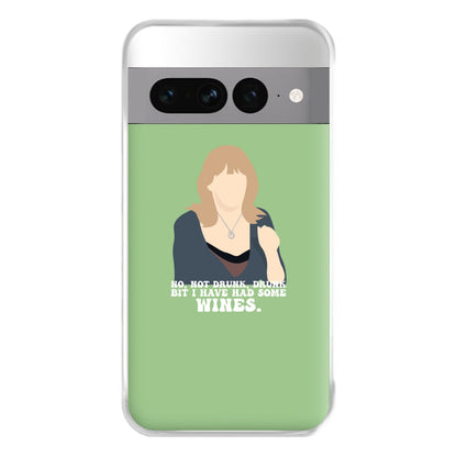 I Have Had Some Wines Phone Case for Google Pixel 7 Pro