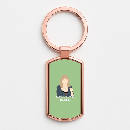 I Have Had Some Wines Rose Gold Keyring