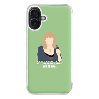 I Have Had Some Wines Phone Case for iPhone 16 Plus