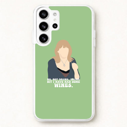 I Have Had Some Wines Phone Case for Galaxy S26 Ultra