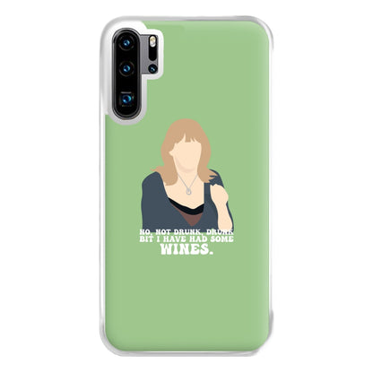 I Have Had Some Wines Phone Case for Huawei P30 Pro