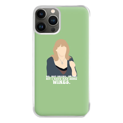 I Have Had Some Wines Phone Case for iPhone 11 Pro Max