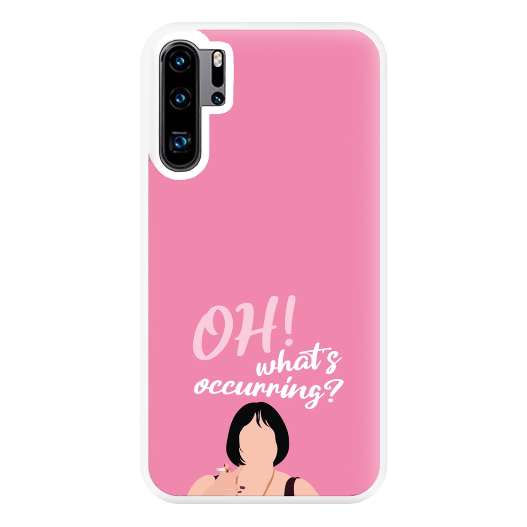 What's Occuring? Phone Case for Huawei P30 Pro