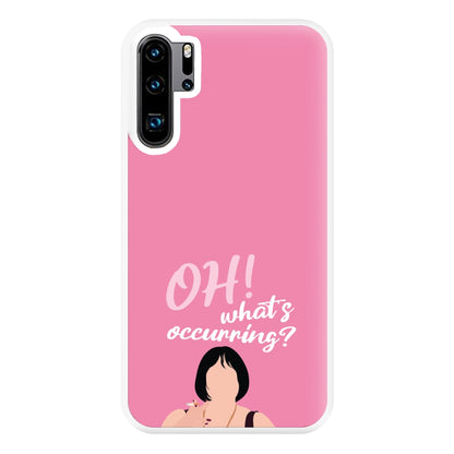 What's Occuring? Phone Case for Huawei P30 Pro