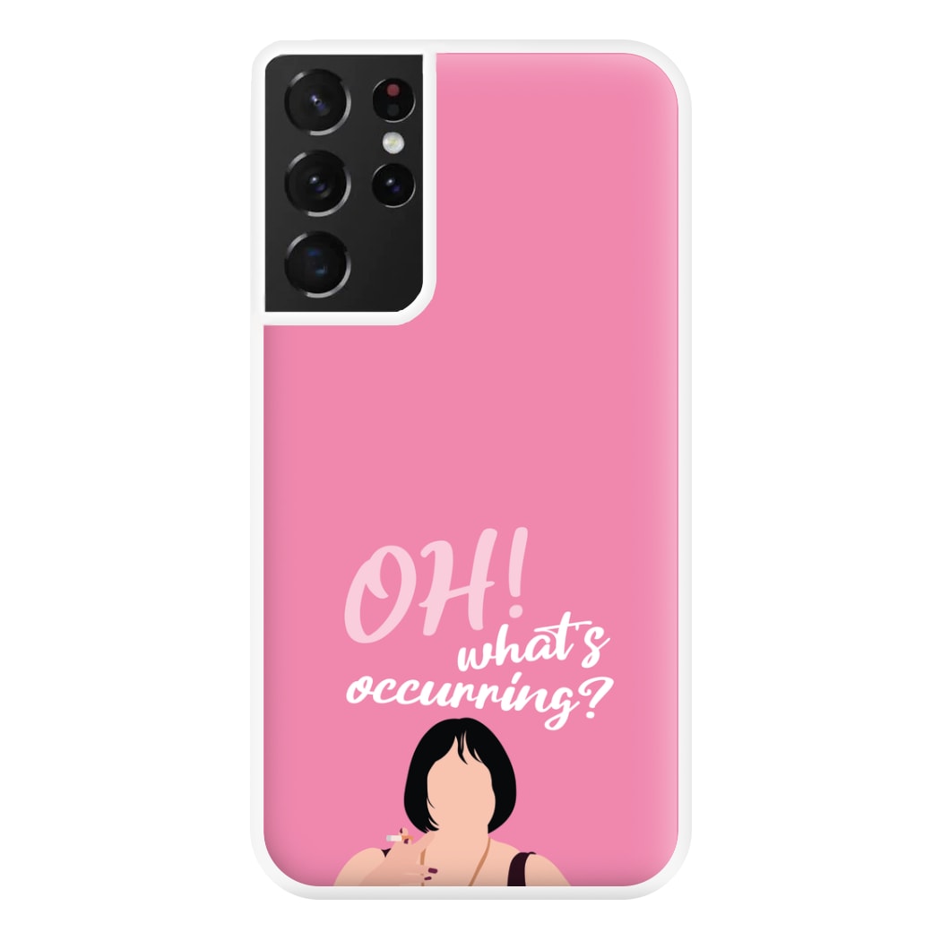 What's Occuring? Phone Case for Galaxy S21 Ultra