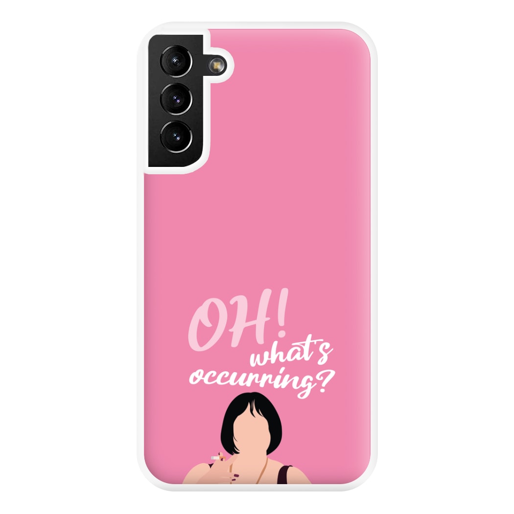 What's Occuring? Phone Case for Galaxy S21 Plus