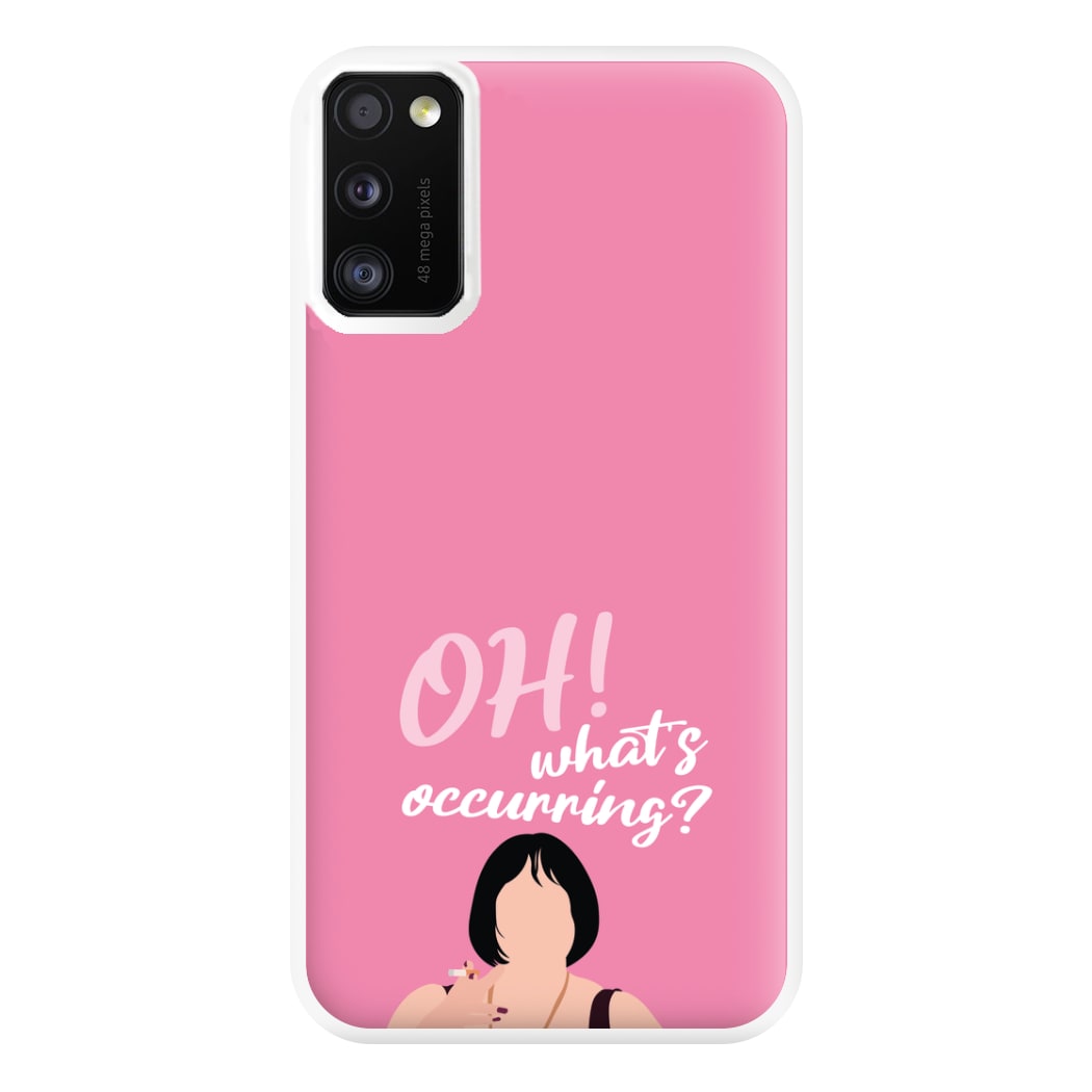 What's Occuring? Phone Case for Galaxy A41