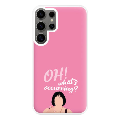 What's Occuring? Phone Case for Galaxy S24 Ultra