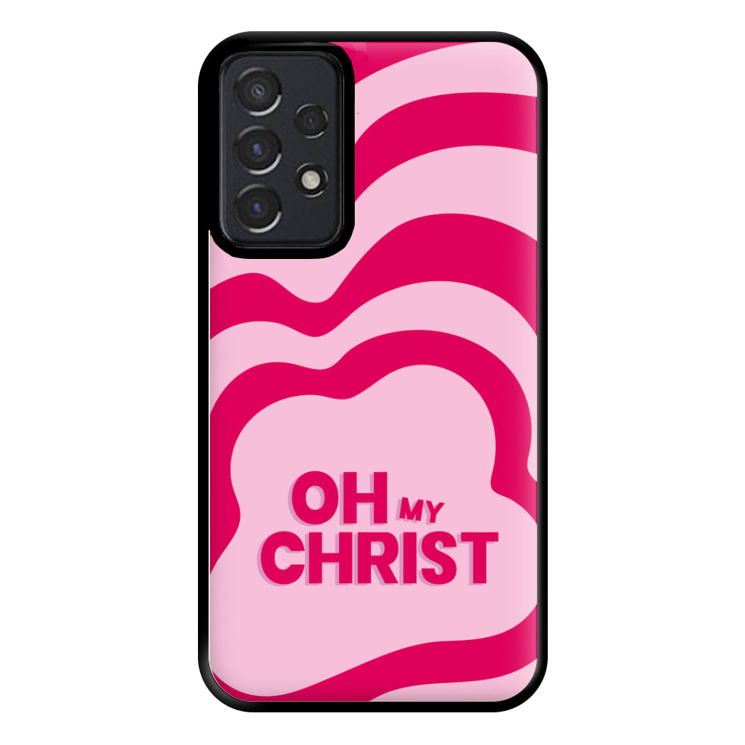 Oh My Phone Case for Galaxy A52 / A52s