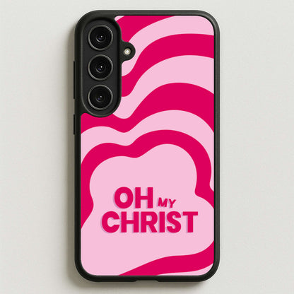 Oh My Phone Case for Galaxy S25FE