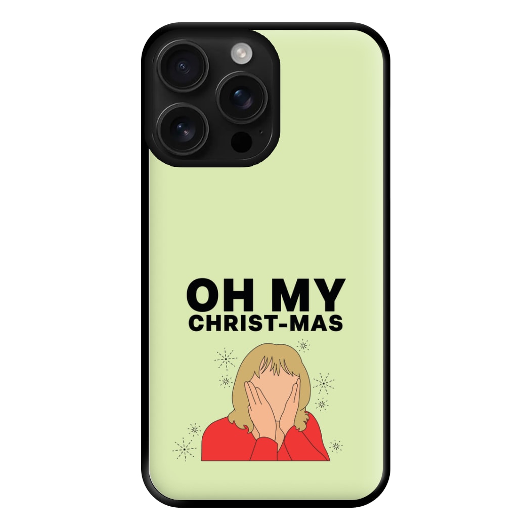 Oh My Christ-Mas Phone Case