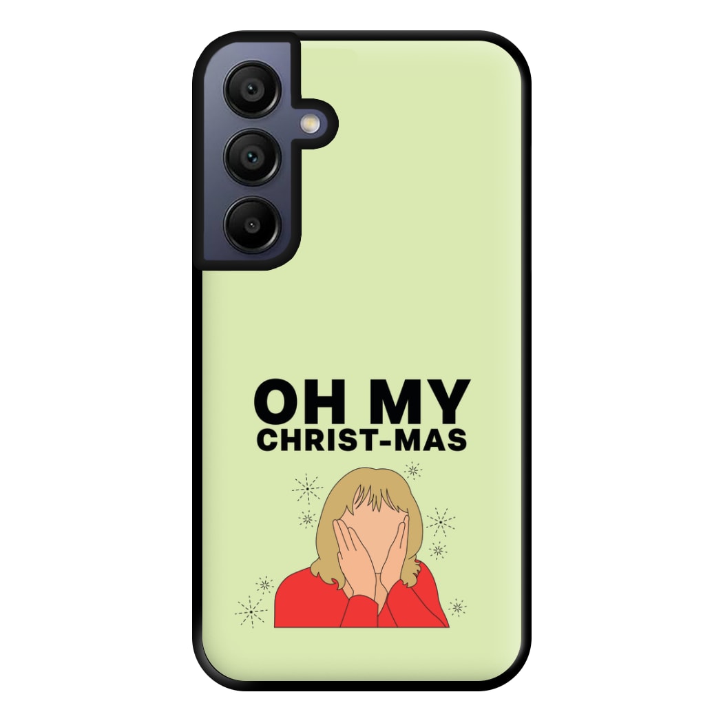 Oh My Christ-Mas Phone Case for Galaxy A15