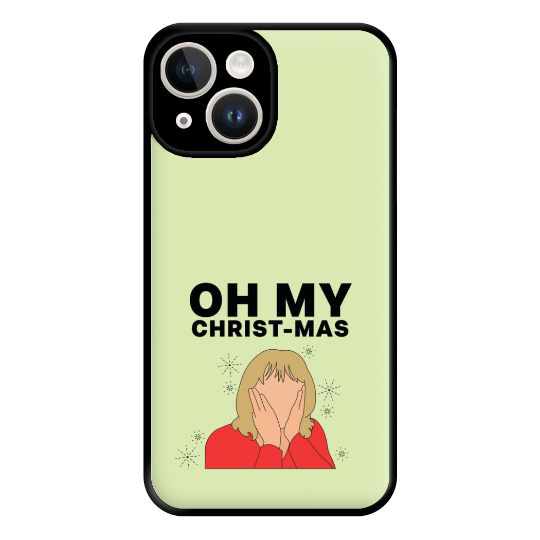 Oh My Christ-Mas Phone Case for iPhone 14