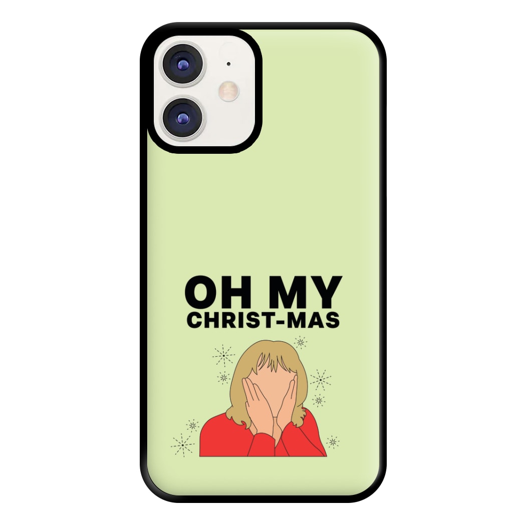 Oh My Christ-Mas Phone Case for iPhone 12 / 12 Pro