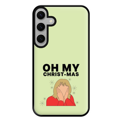 Oh My Christ-Mas Phone Case for Galaxy S24FE