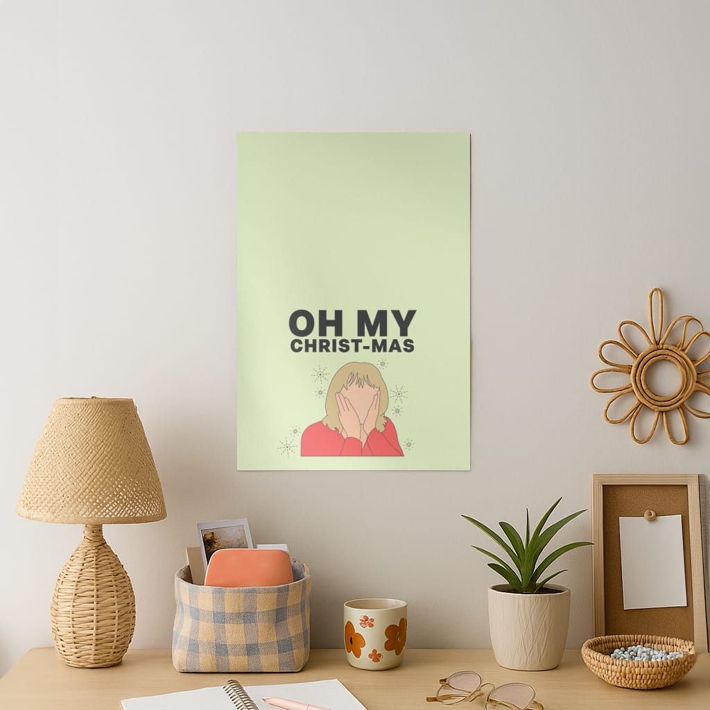 Oh My Christ-Mas Art Print