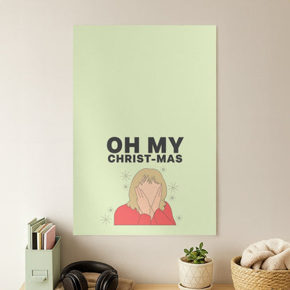 Oh My Christ-Mas Poster