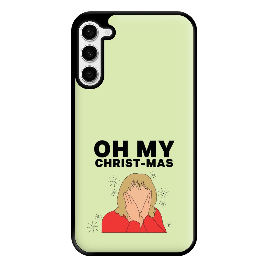 Oh My Christ-Mas Phone Case for Galaxy S23 Plus