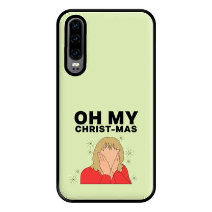 Oh My Christ-Mas Phone Case for Huawei P30