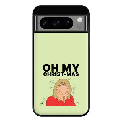 Oh My Christ-Mas Phone Case for Google Pixel 8 Pro