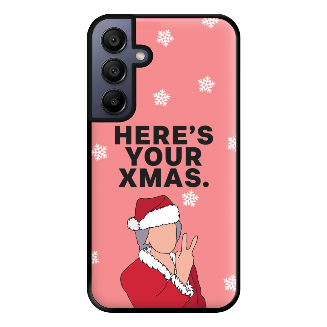 Here's Your Xmas Phone Case for Galaxy A15