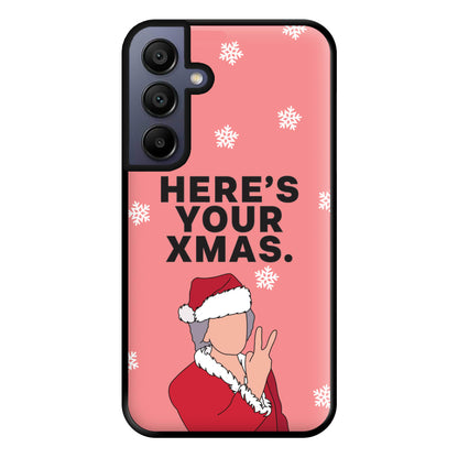 Here's Your Xmas Phone Case for Galaxy A15