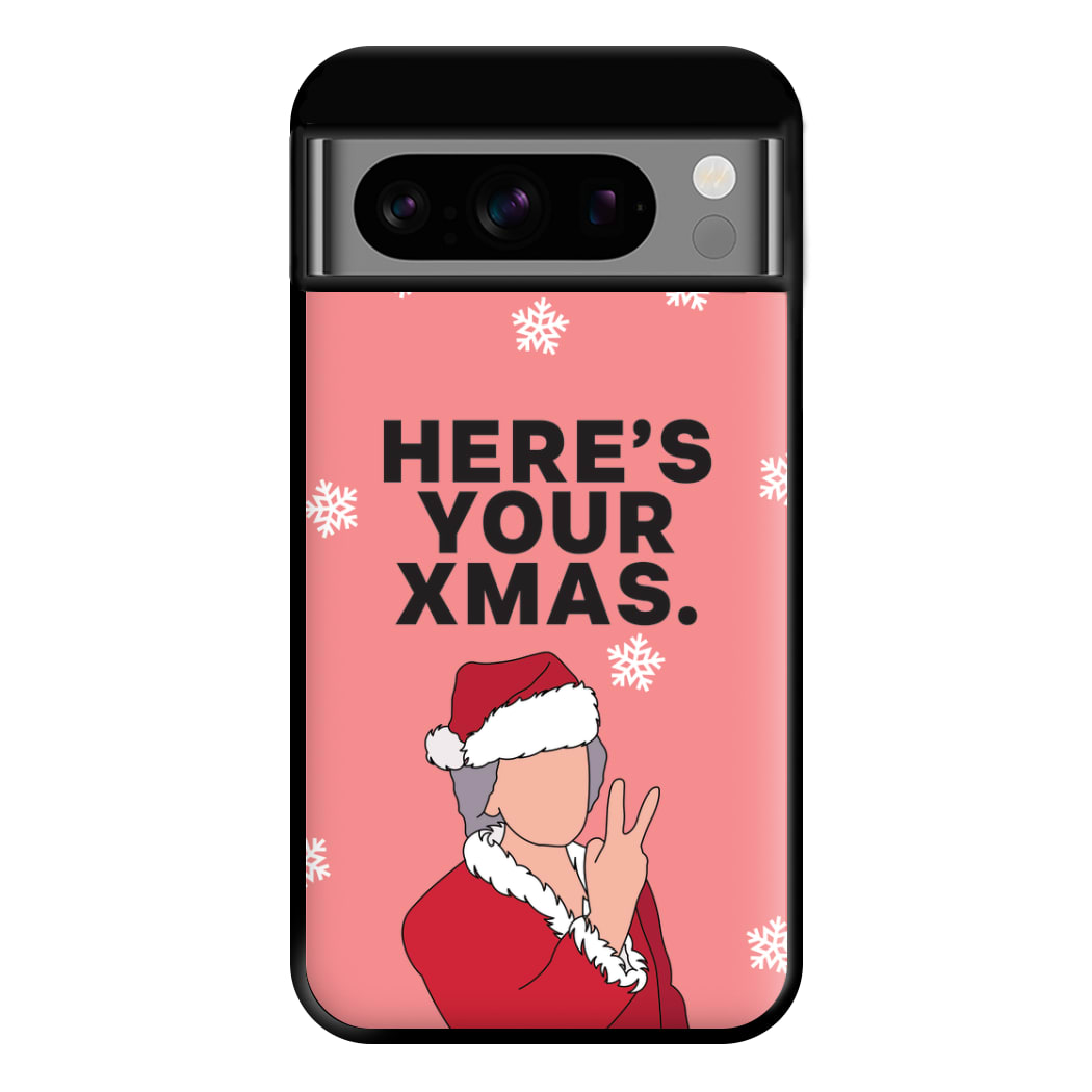 Here's Your Xmas Phone Case for Google Pixel 8 Pro