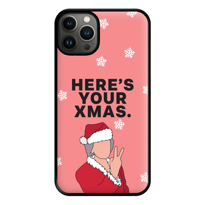 Here's Your Xmas Phone Case for iPhone 13