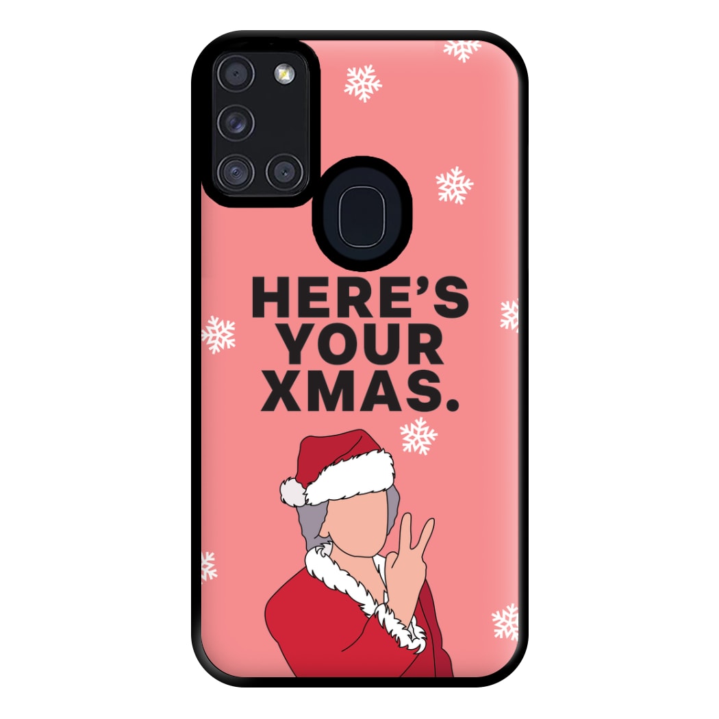 Here's Your Xmas Phone Case for Galaxy A21s