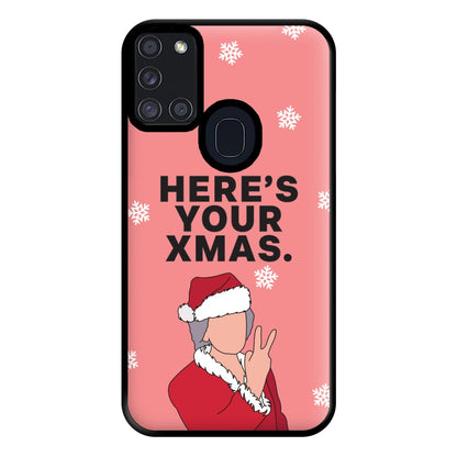 Here's Your Xmas Phone Case for Galaxy A21s