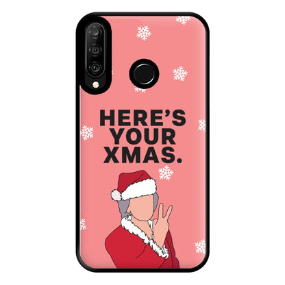 Here's Your Xmas Phone Case for Huawei P30 Lite