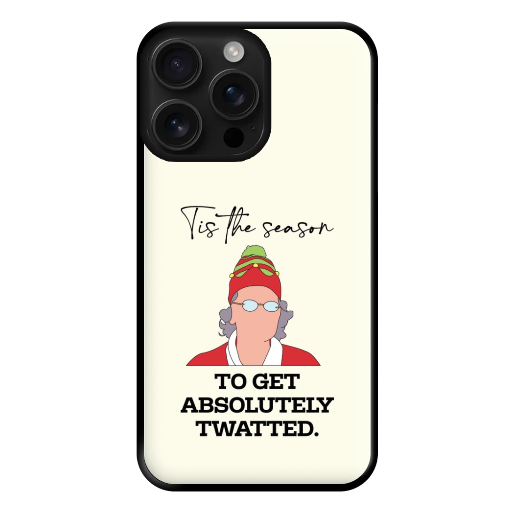 Tis The Season To Get Twatted Phone Case