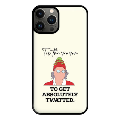 Tis The Season To Get Twatted Phone Case for iPhone 11 Pro Max