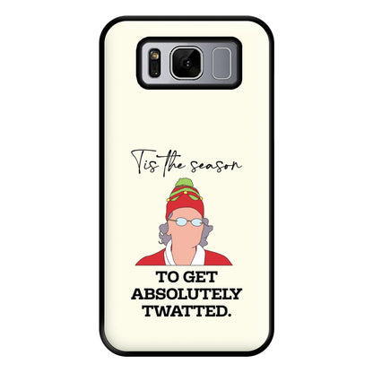 Tis The Season To Get Twatted Phone Case for Galaxy S8 Plus