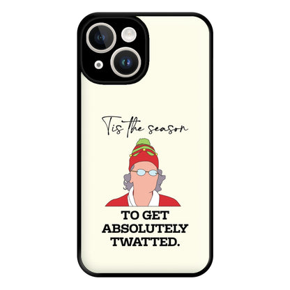 Tis The Season To Get Twatted Phone Case for iPhone 14