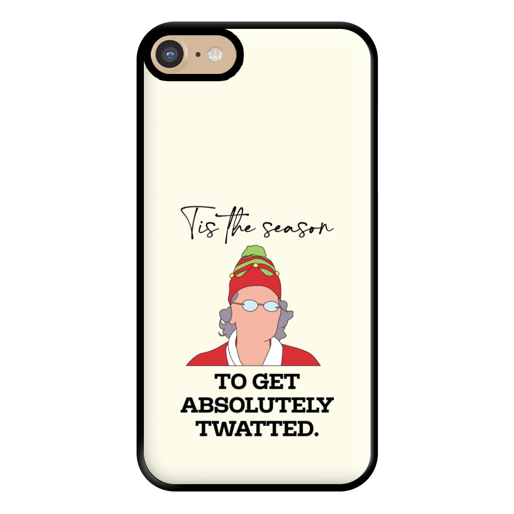 Tis The Season To Get Twatted Phone Case for iPhone 6 / 7 / 8 / SE