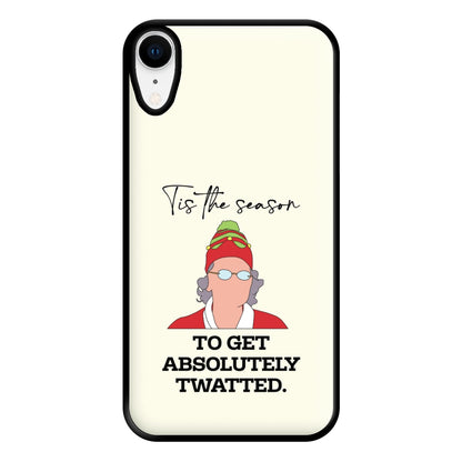 Tis The Season To Get Twatted Phone Case for iPhone XR