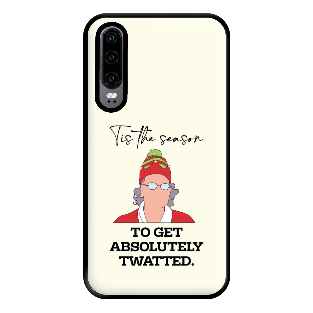 Tis The Season To Get Twatted Phone Case for Huawei P30