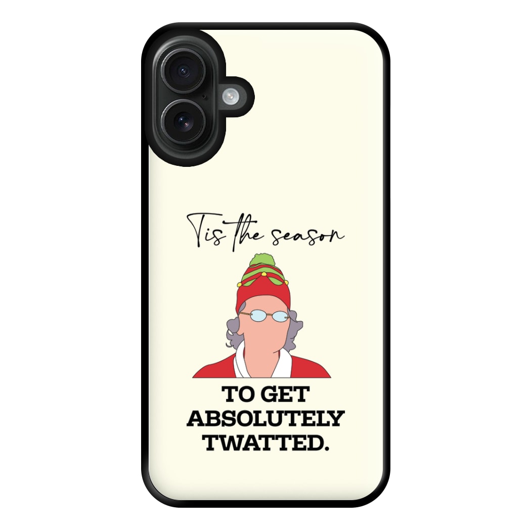 Tis The Season To Get Twatted Phone Case for iPhone 16 Plus